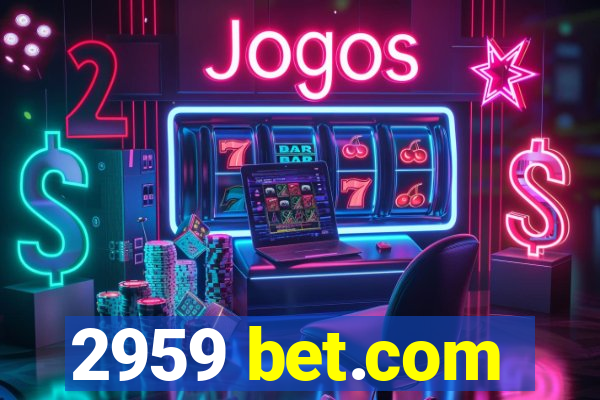 2959 bet.com